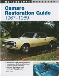 1967 - 1969 Camaro Restoration Guide Book by Jason Scott